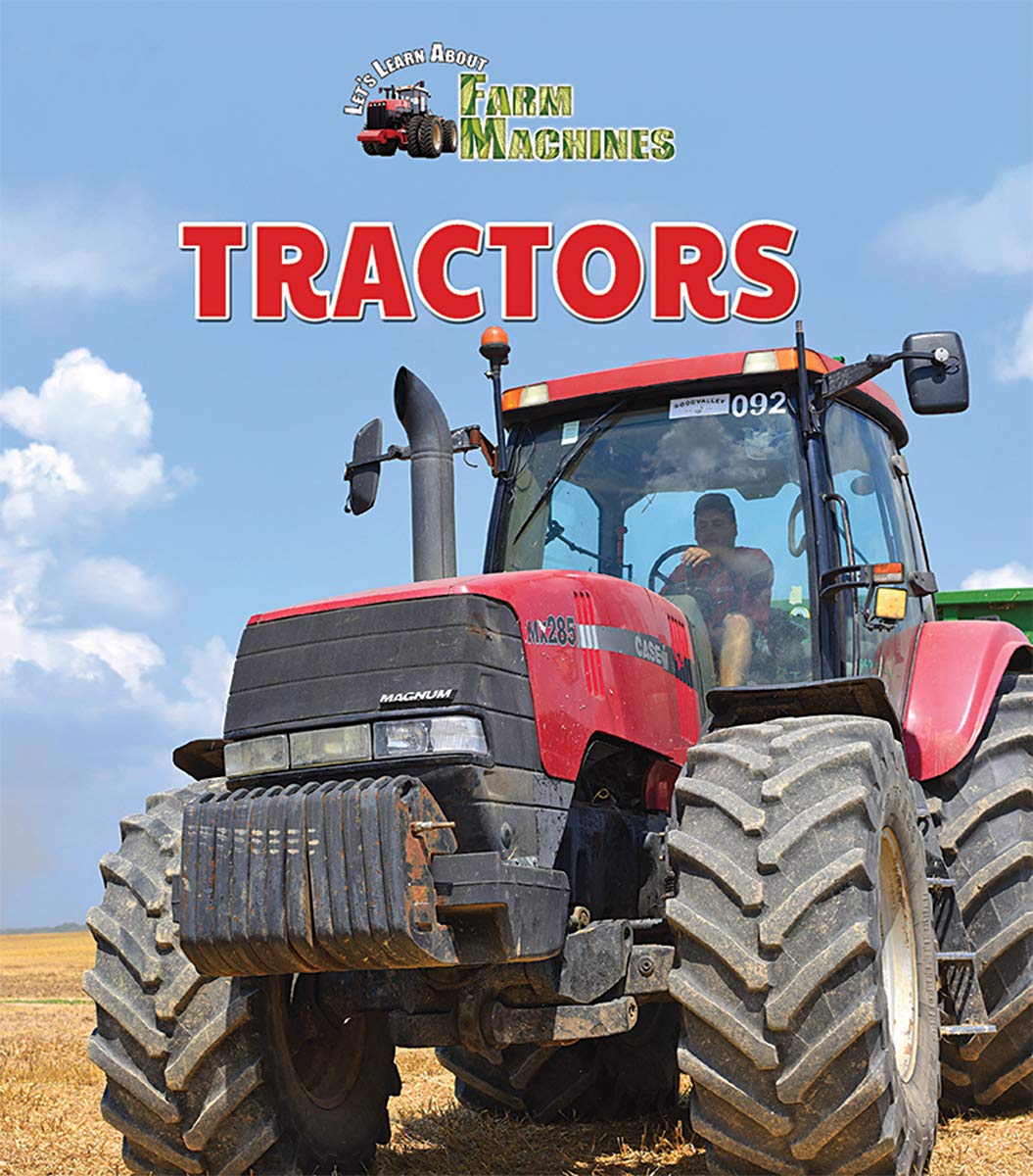 Tractors (Let's Learn About Farm Machines)
