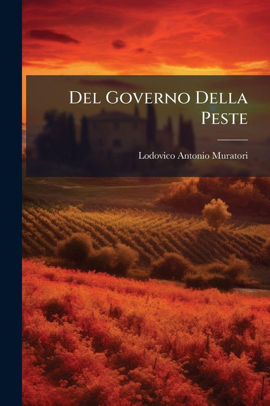 Del Governo Della Peste (Italian Edition)