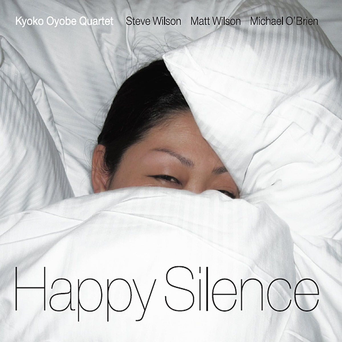 Happy Silence