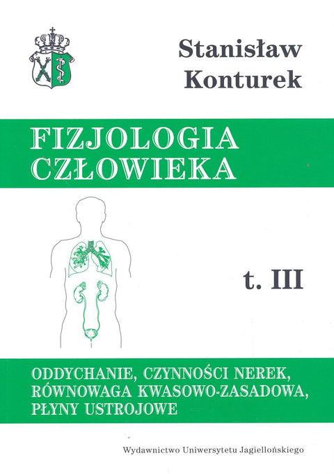 Fizjologia czlowieka Tom 3 (Polish Edition)