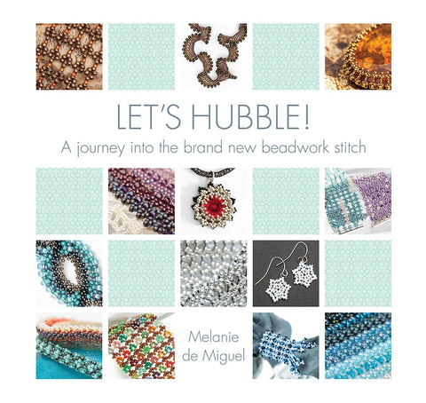 Let's Hubble!: A journey into the brand new beadwork stitch