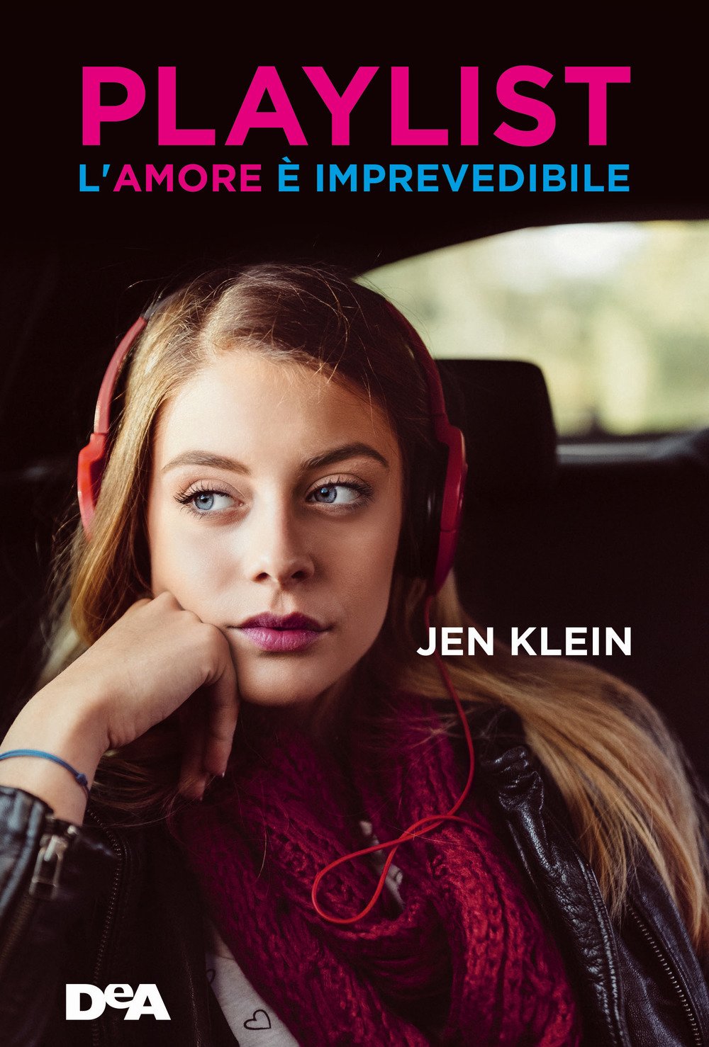 Playlist. L'amore è imprevedibile: L'amore è imprevedibile (Italian Edition)