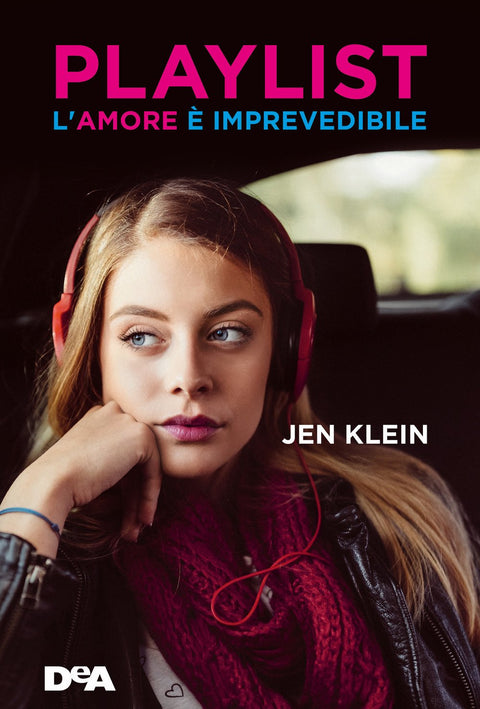 Playlist. L'amore è imprevedibile: L'amore è imprevedibile (Italian Edition)
