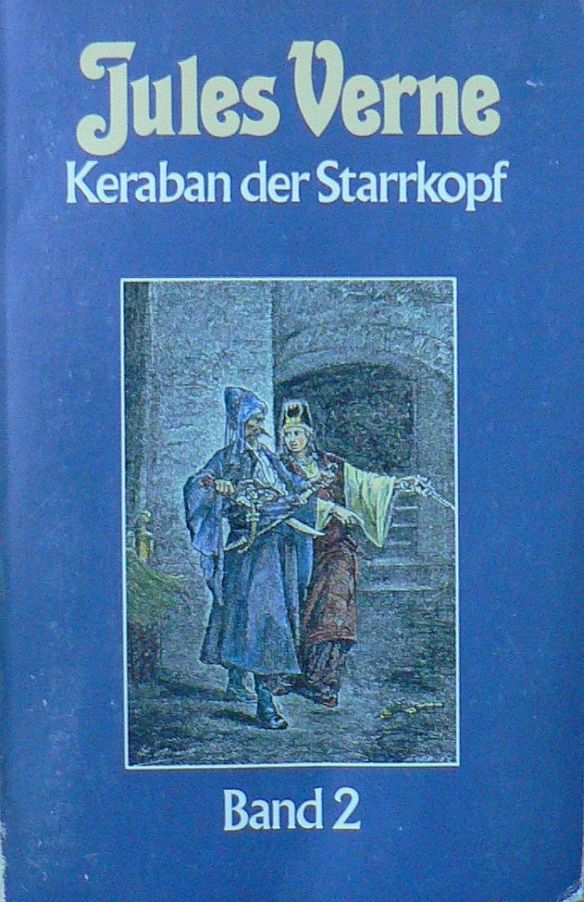Keraban der Starrkopf. Band 2.