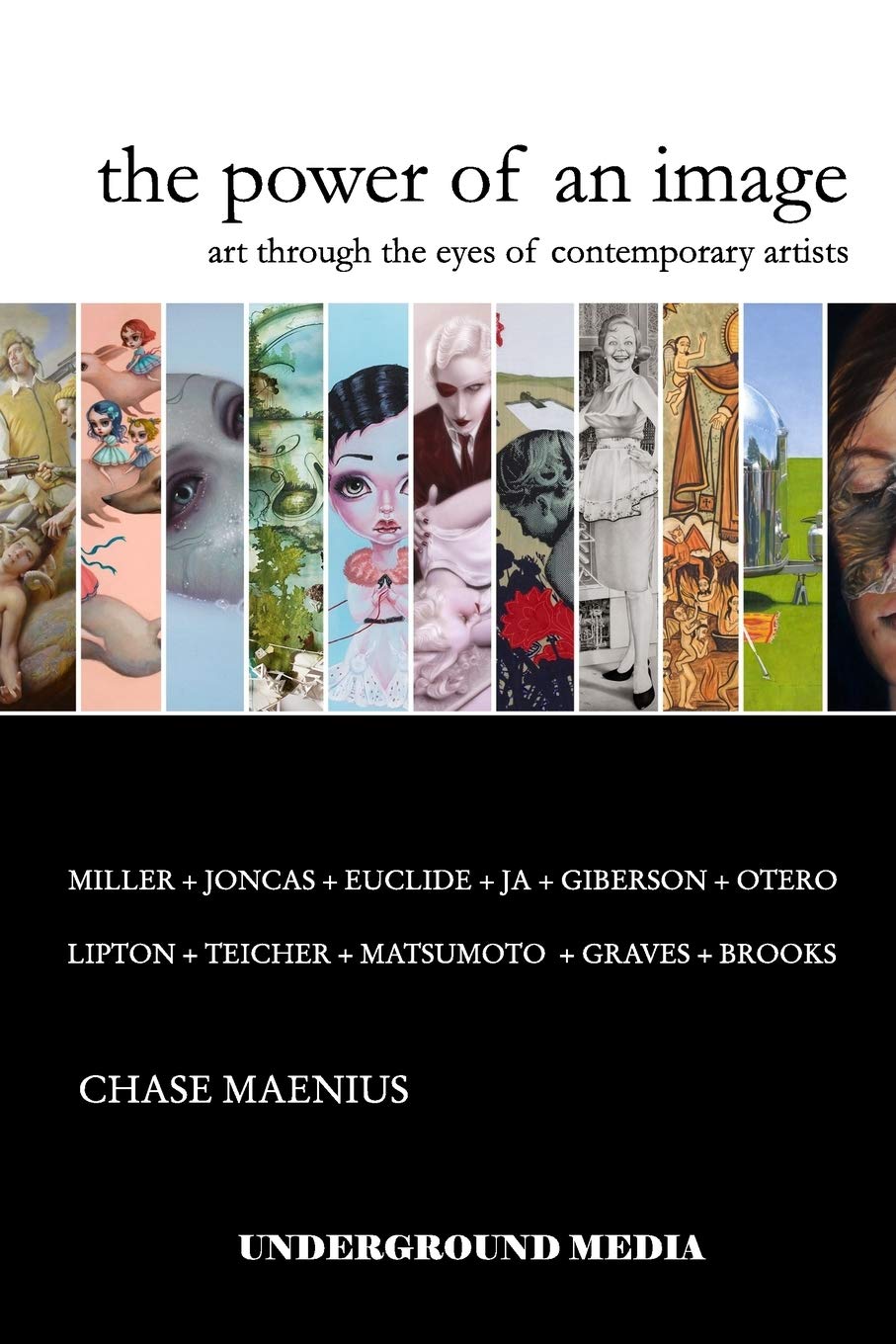 The Power of an Image: Art Through the Eyes of Contemporary Artists