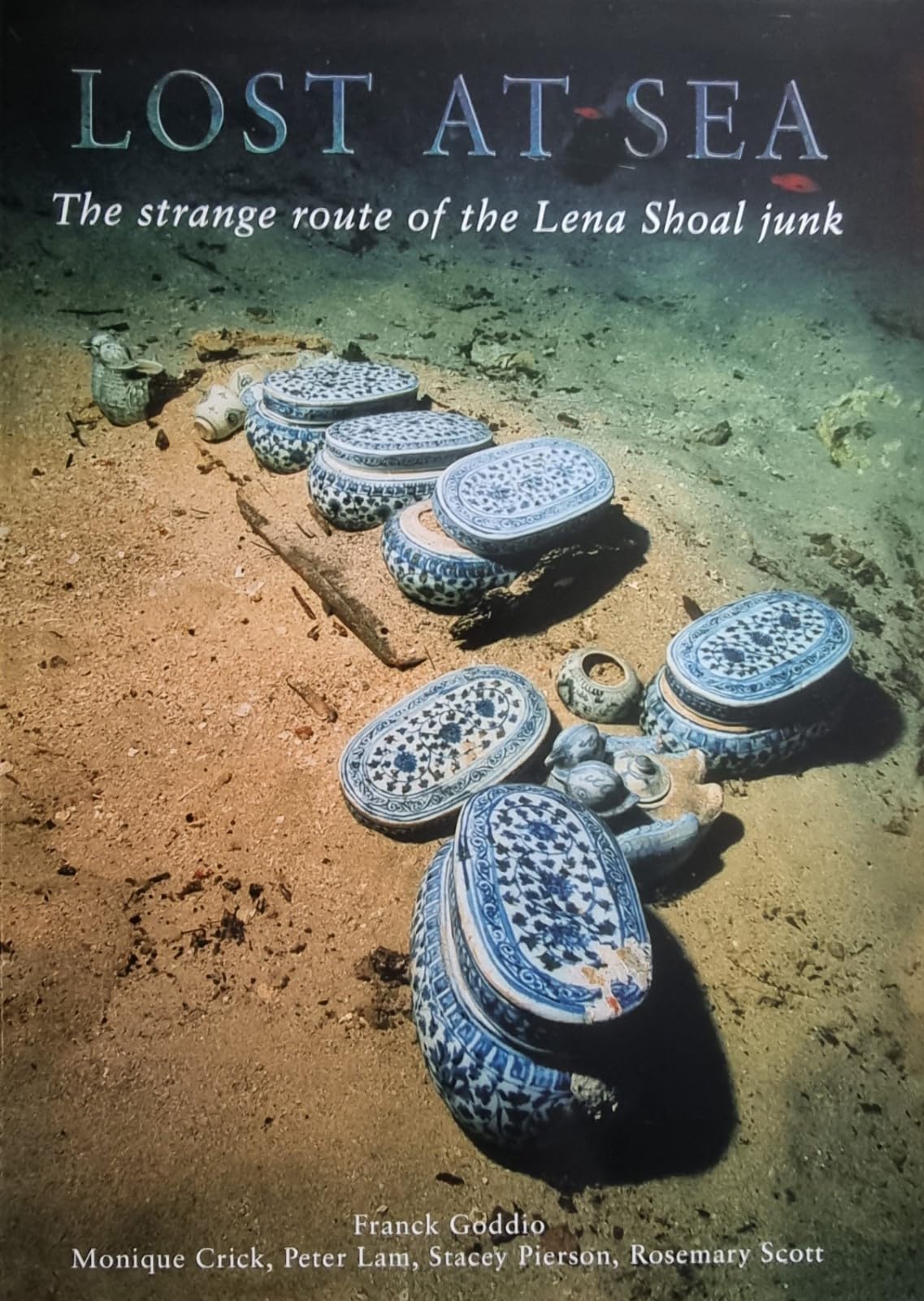 Lost at Sea: The Strange Route of the Lena Shoal Junk