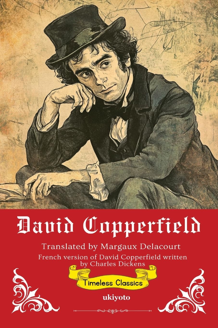 David Copperfield French Version Timeless Classics (French Edition)