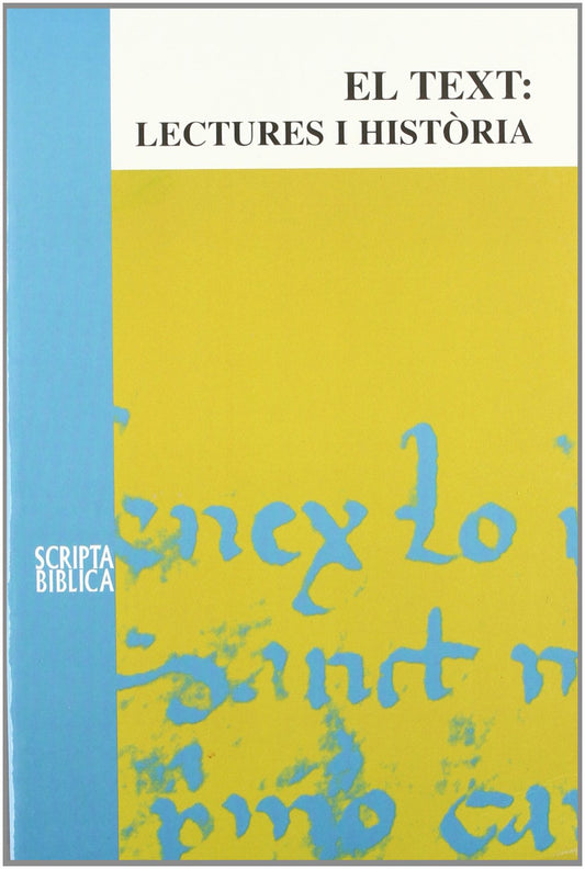 El text: Lectures i història