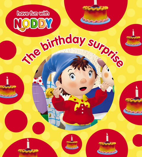 The Birthday Surprise (Noddy Board Book)