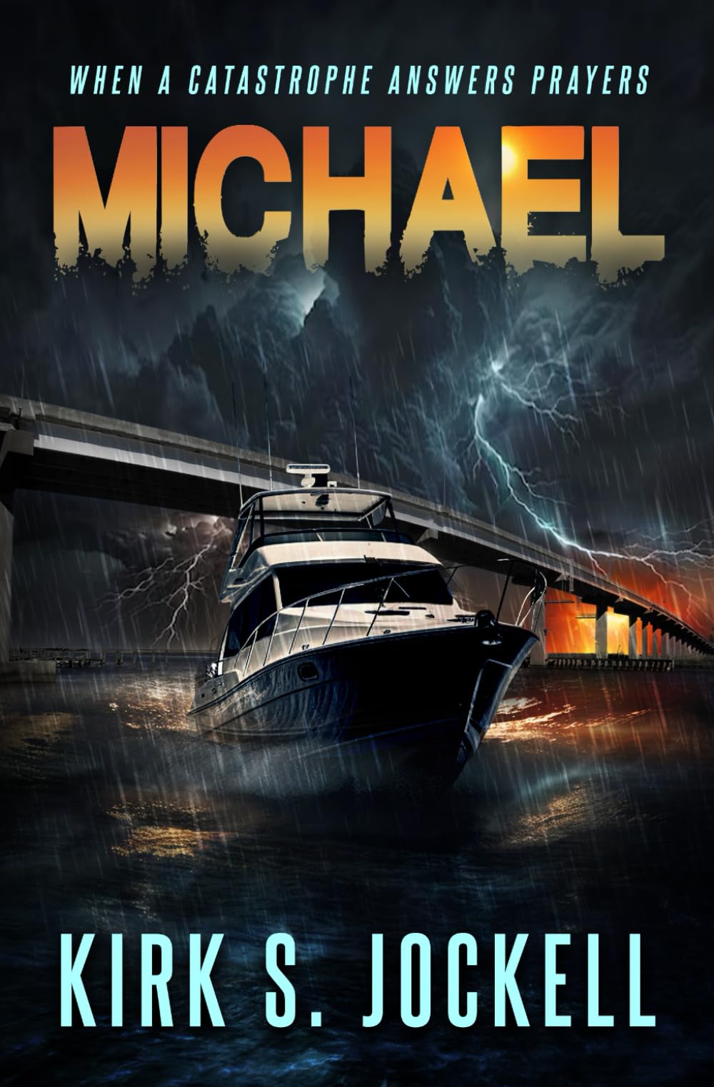 Michael: When A Catastrophe Answers Prayers