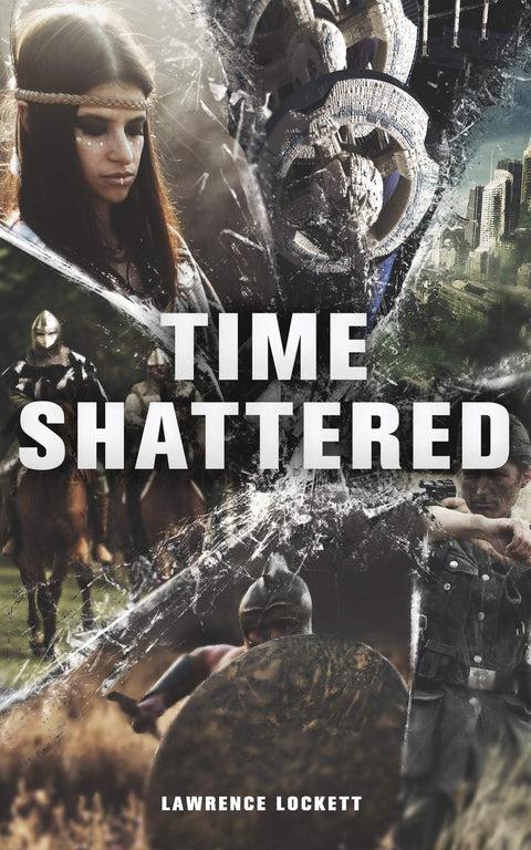 Time Shattered