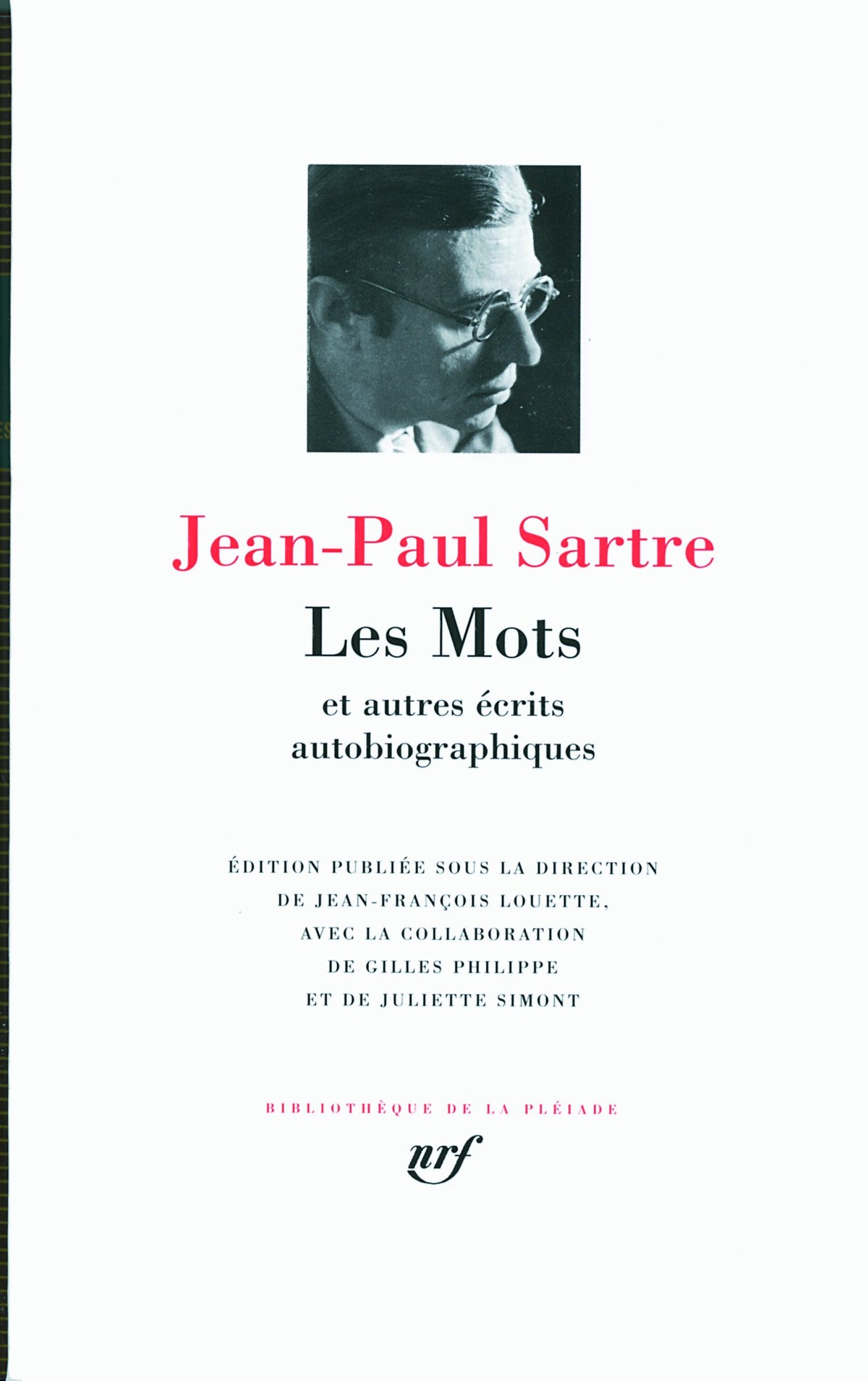 Les Mots et autres ecrits autobiographiques (Bibliotheque de la Pleiade) (French Edition)