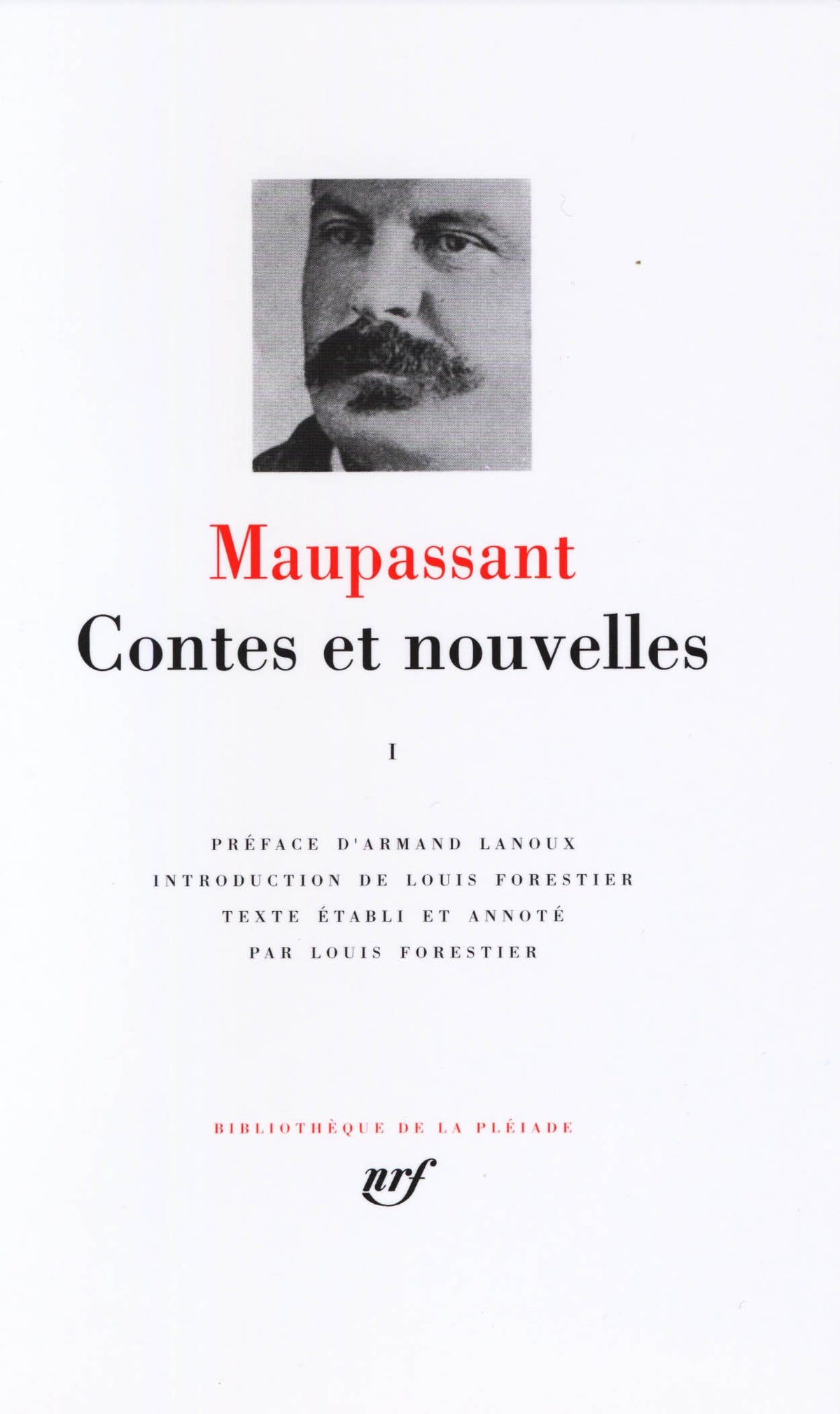 Contes et Nouvelles - Tome I (Bibliothèque de la Pléiade)