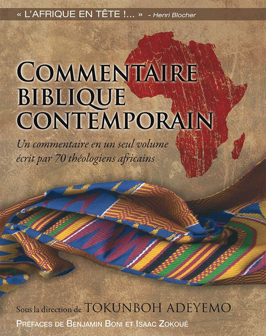 Commentaire Biblique contemporain: Un commentaire écrit... par 70 théologiens africains