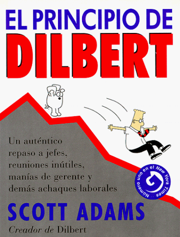 El Principio De Dilbert (Spanish Edition)