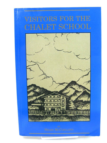 Visitors for the Chalet School