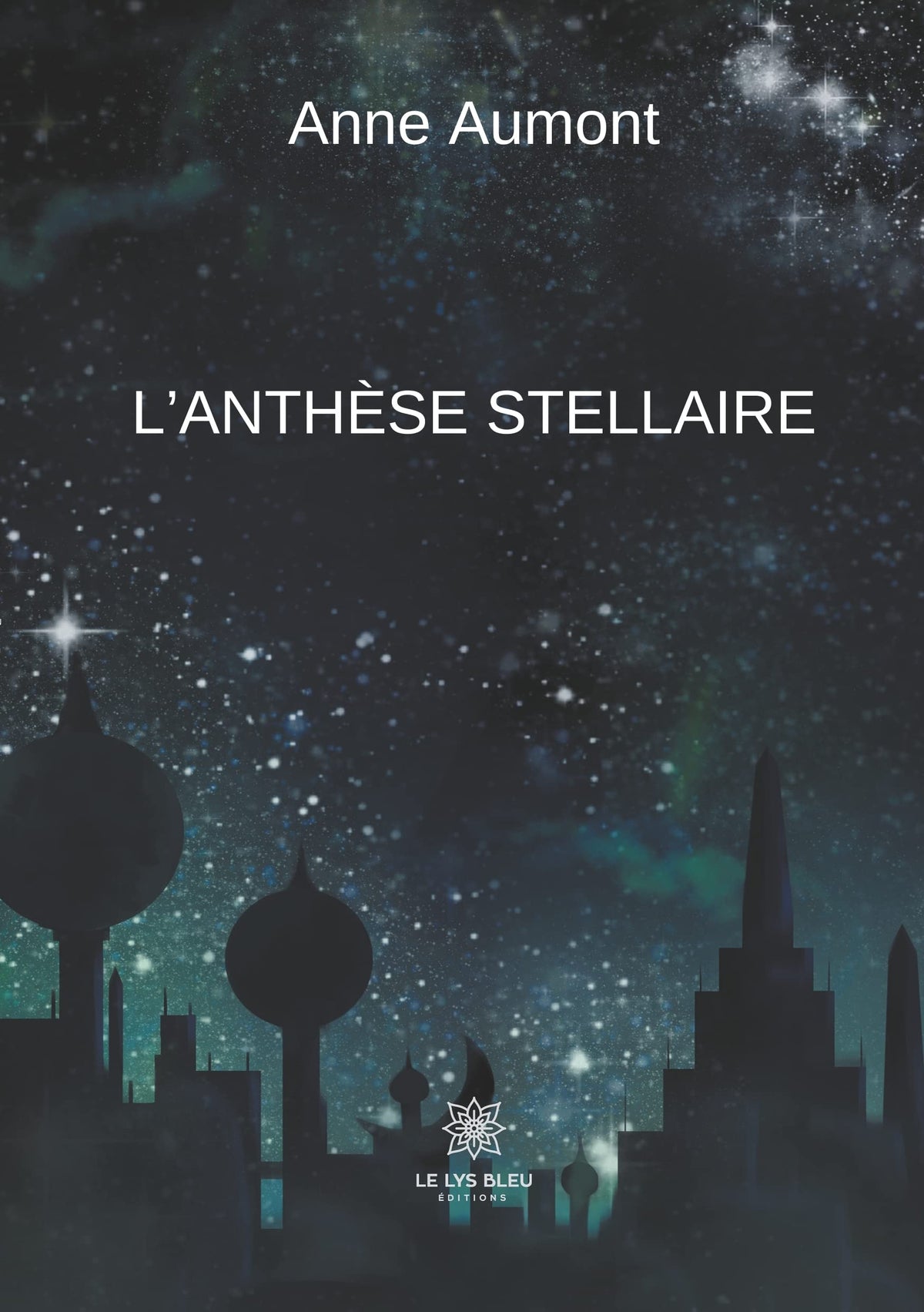 L'anthèse stellaire