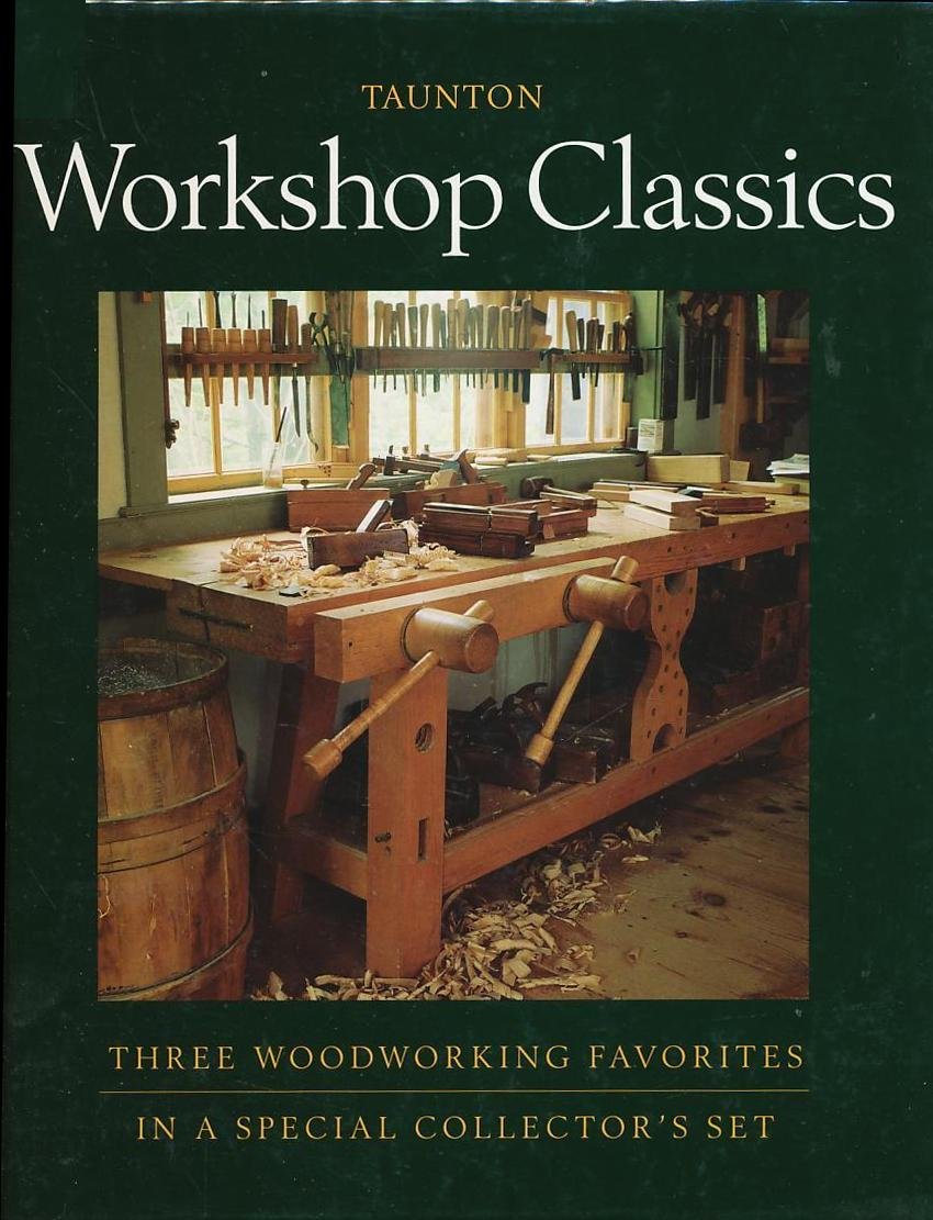 Workshop Book, Workbench Book, and Toolbox Book: Three Woodworking Favorites in a Special Collector's Set