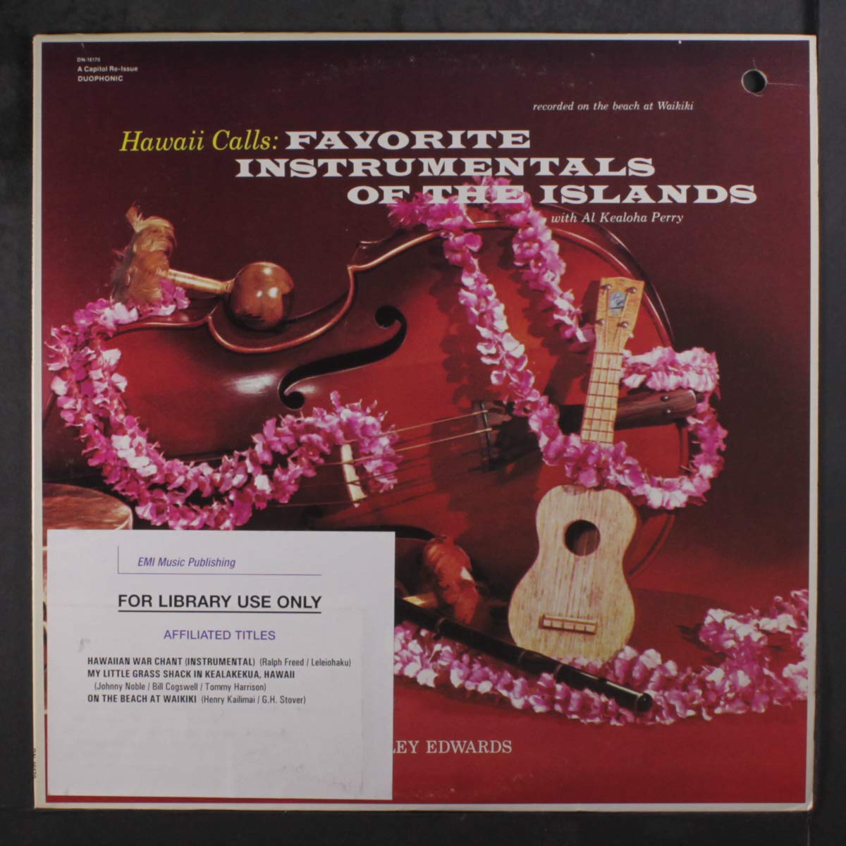 Hawaii Calls: Favorite Instrumentals of the Islands with Al Kealoha Perry / Presented By Webley Edwards