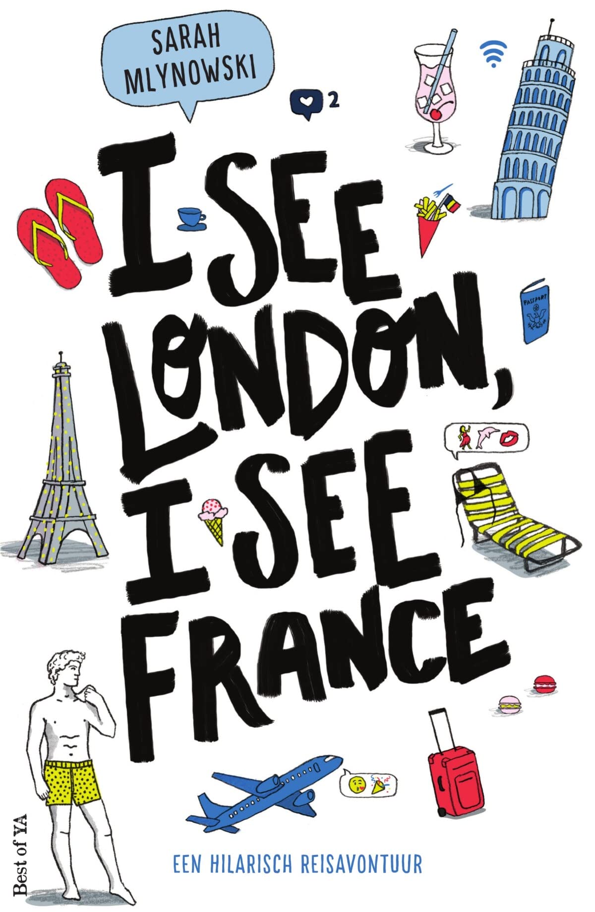 I see London, I see France: Een hilarisch reisavontuur (Dutch Edition)