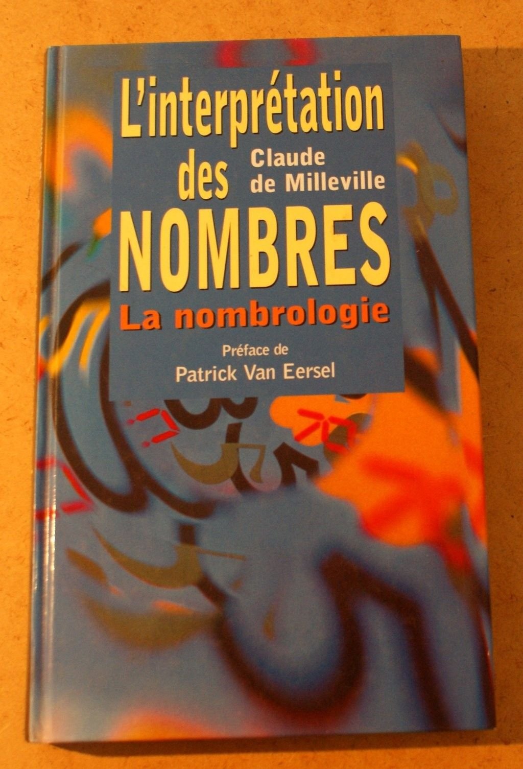 L'interprétation des nombres : La nombrologie