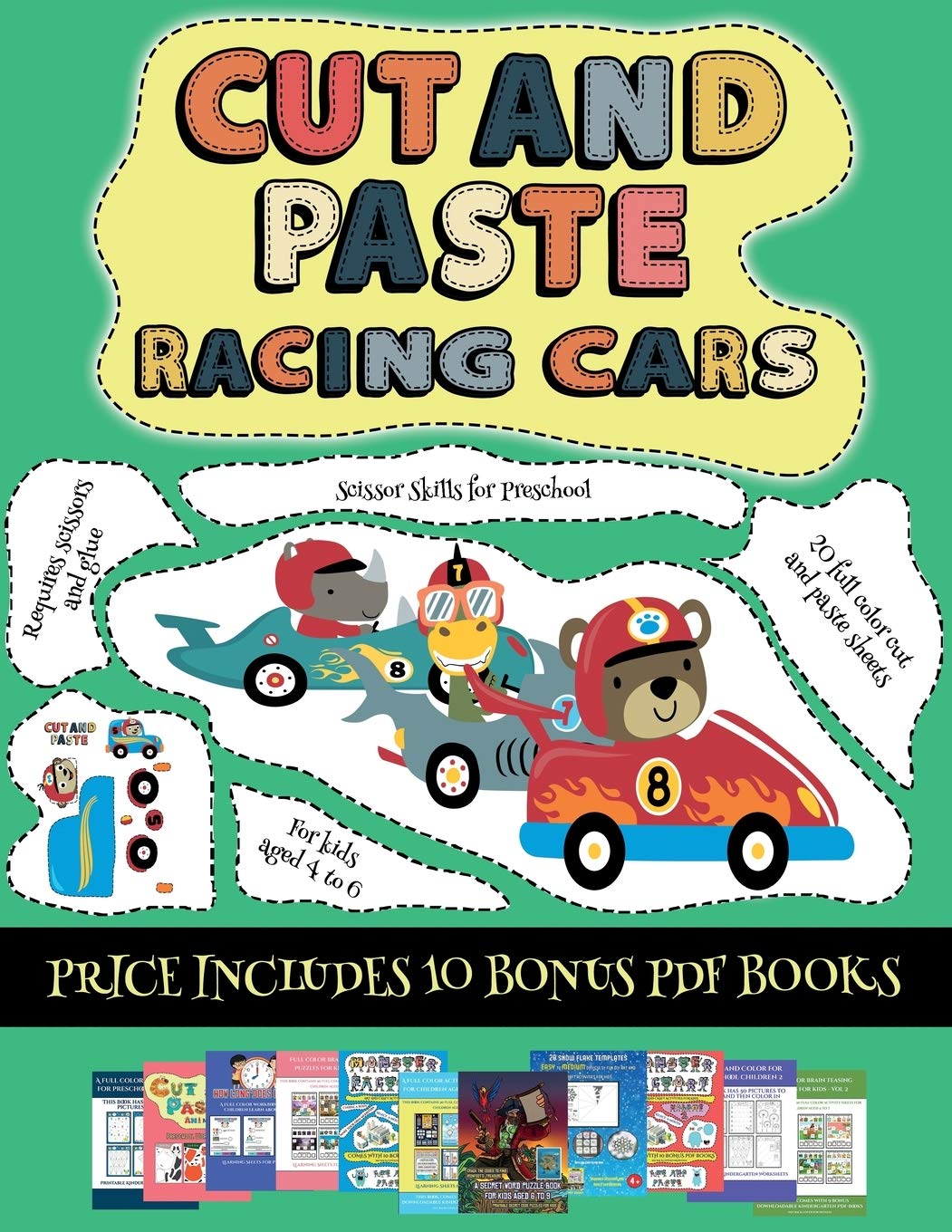 Scissor Skills for Preschool (Cut and paste - Racing Cars): This book comes with a collection of downloadable PDF books 