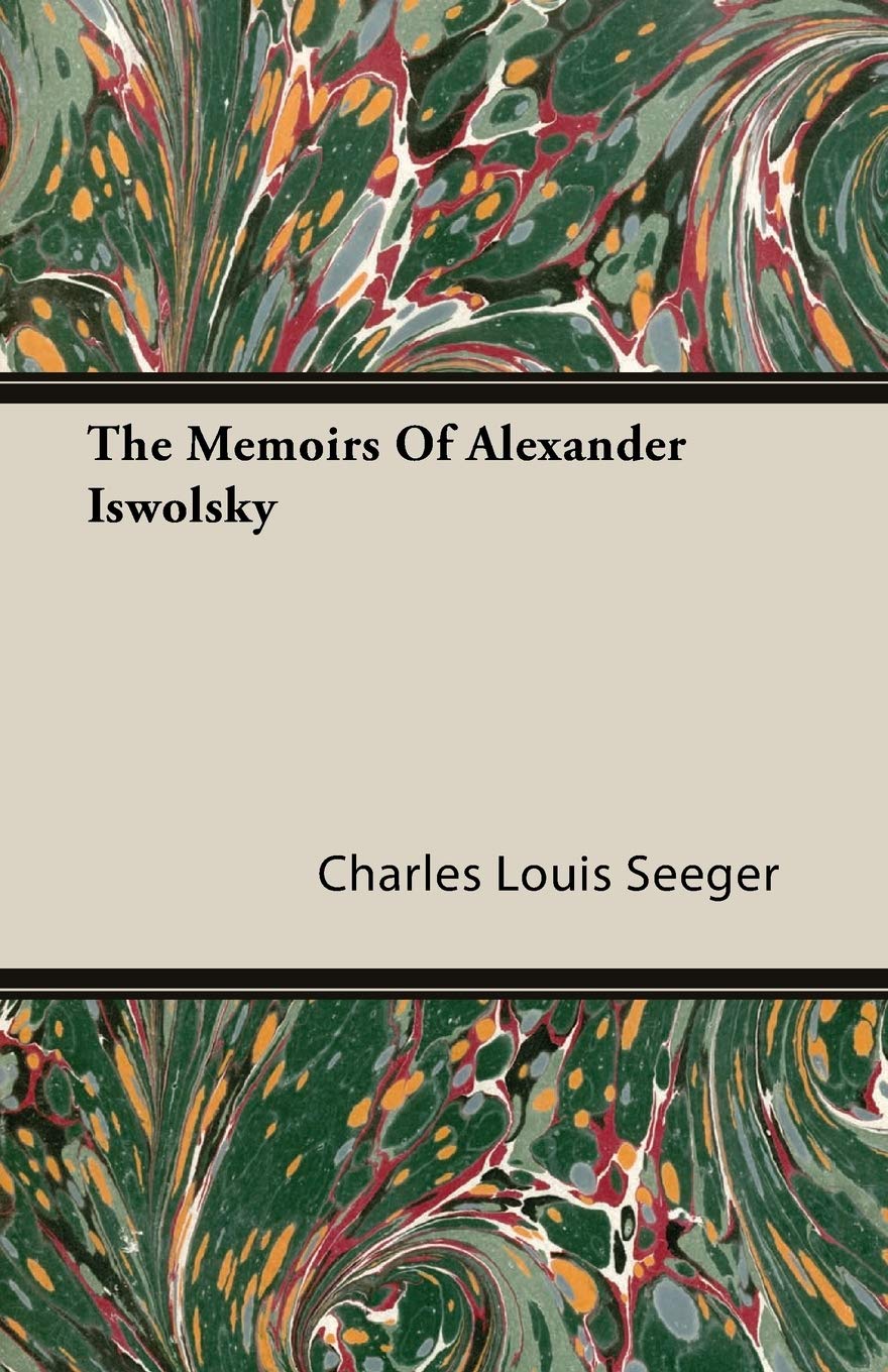 The Memoirs of Alexander Iswolsky