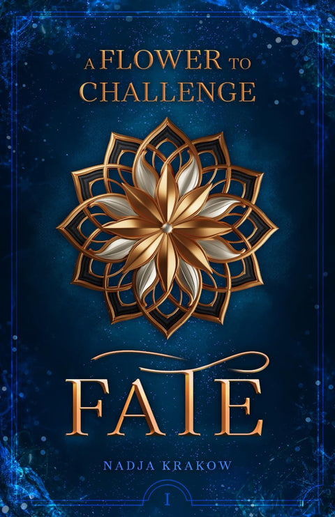 A Flower To Challenge Fate (Veiled Fate) (German Edition)