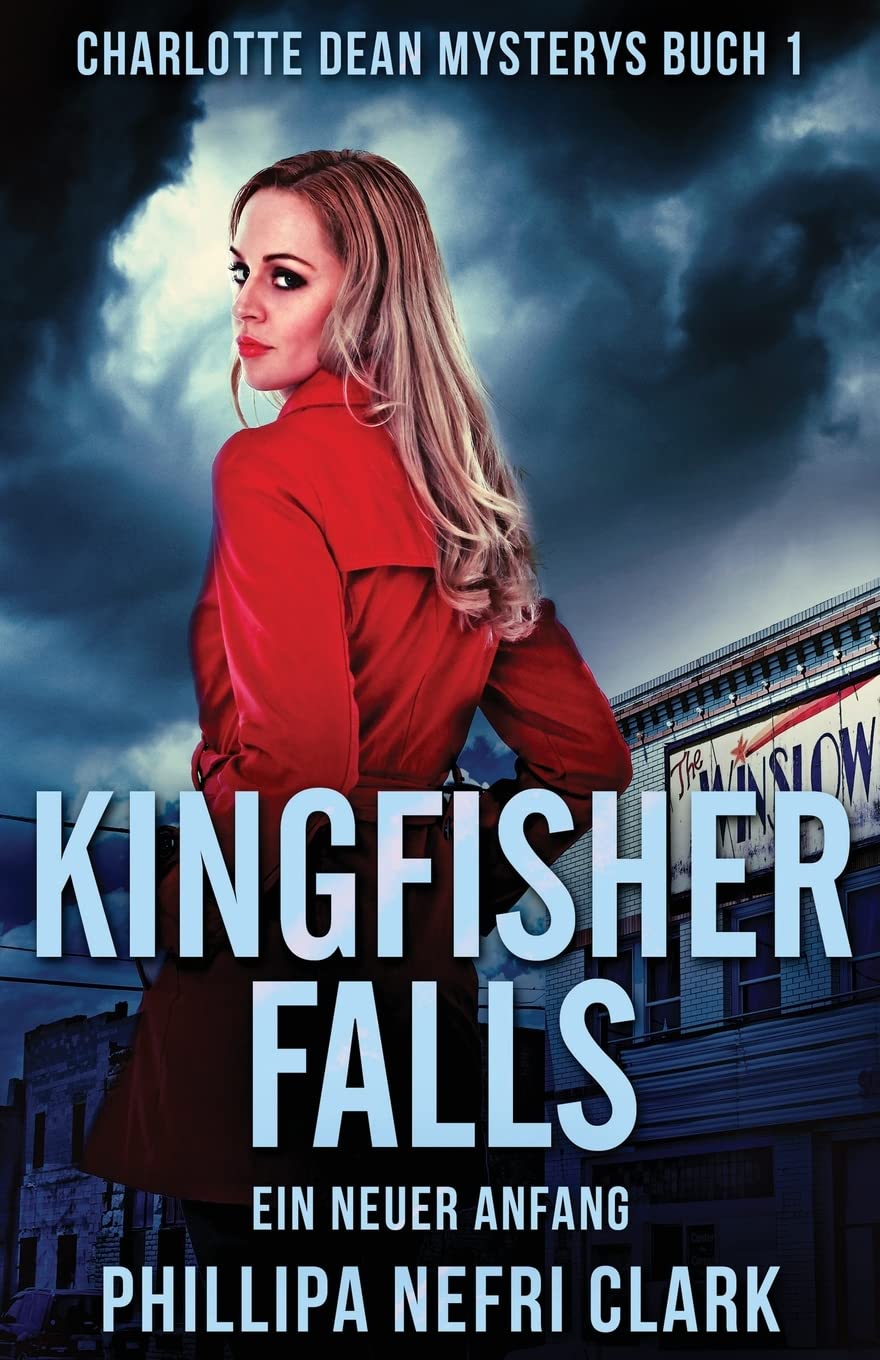 Kingfisher Falls - Ein neuer Anfang (Charlotte Dean Mysterys) (German Edition)