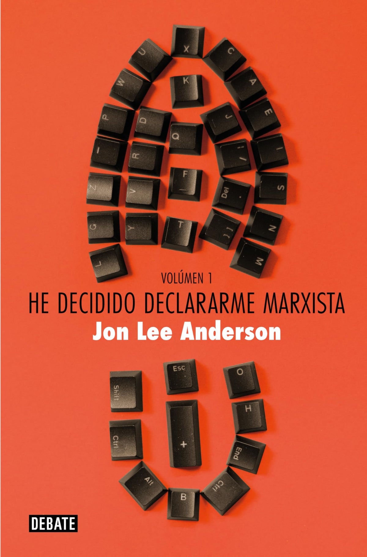 He decidido declararme marxista (volumen 1): Guerra y conflictos. Poder y política