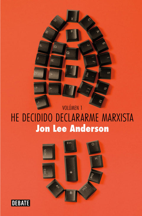 He decidido declararme marxista (volumen 1): Guerra y conflictos. Poder y política