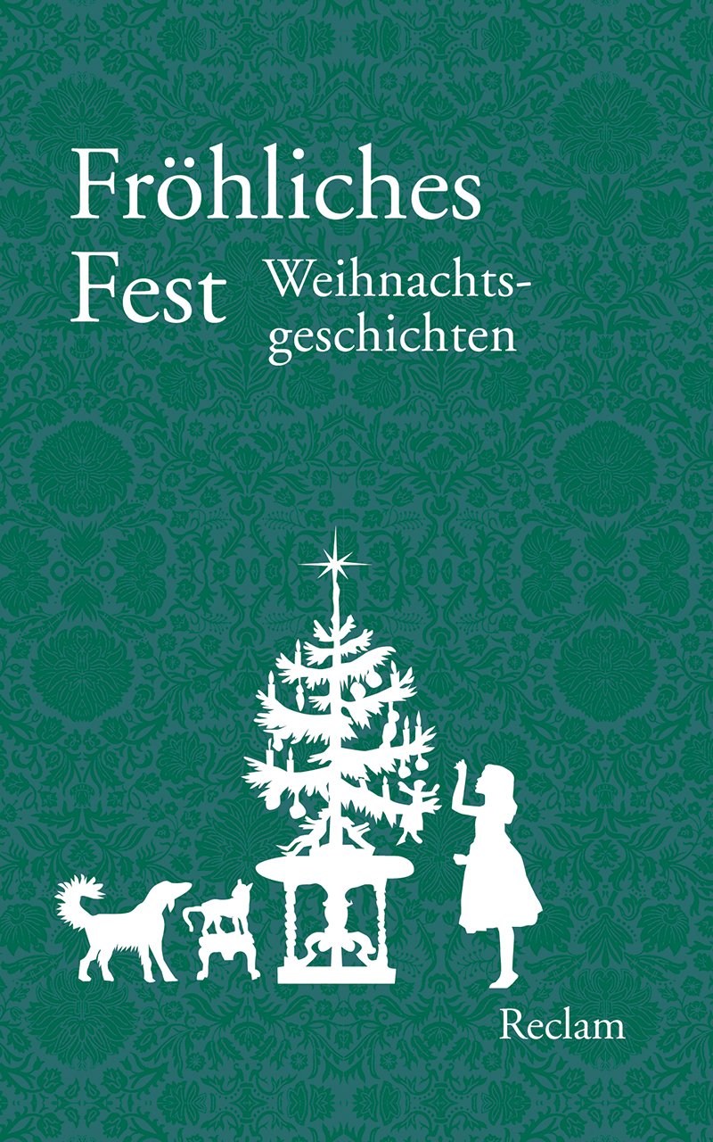 Fröhliches Fest: Weihnachtsgeschichten