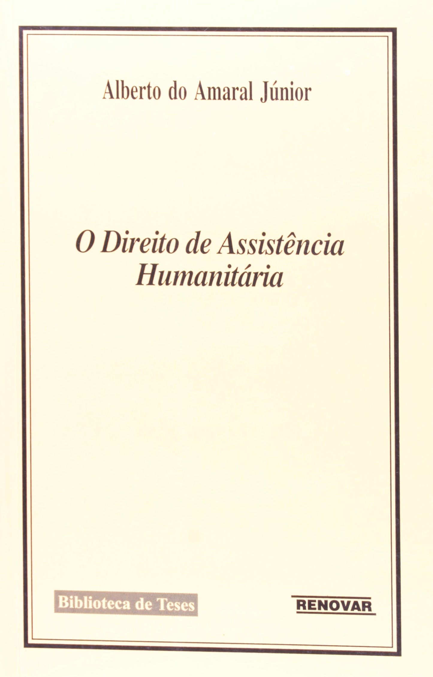 Direito de Assistencia Humanitaria, Os