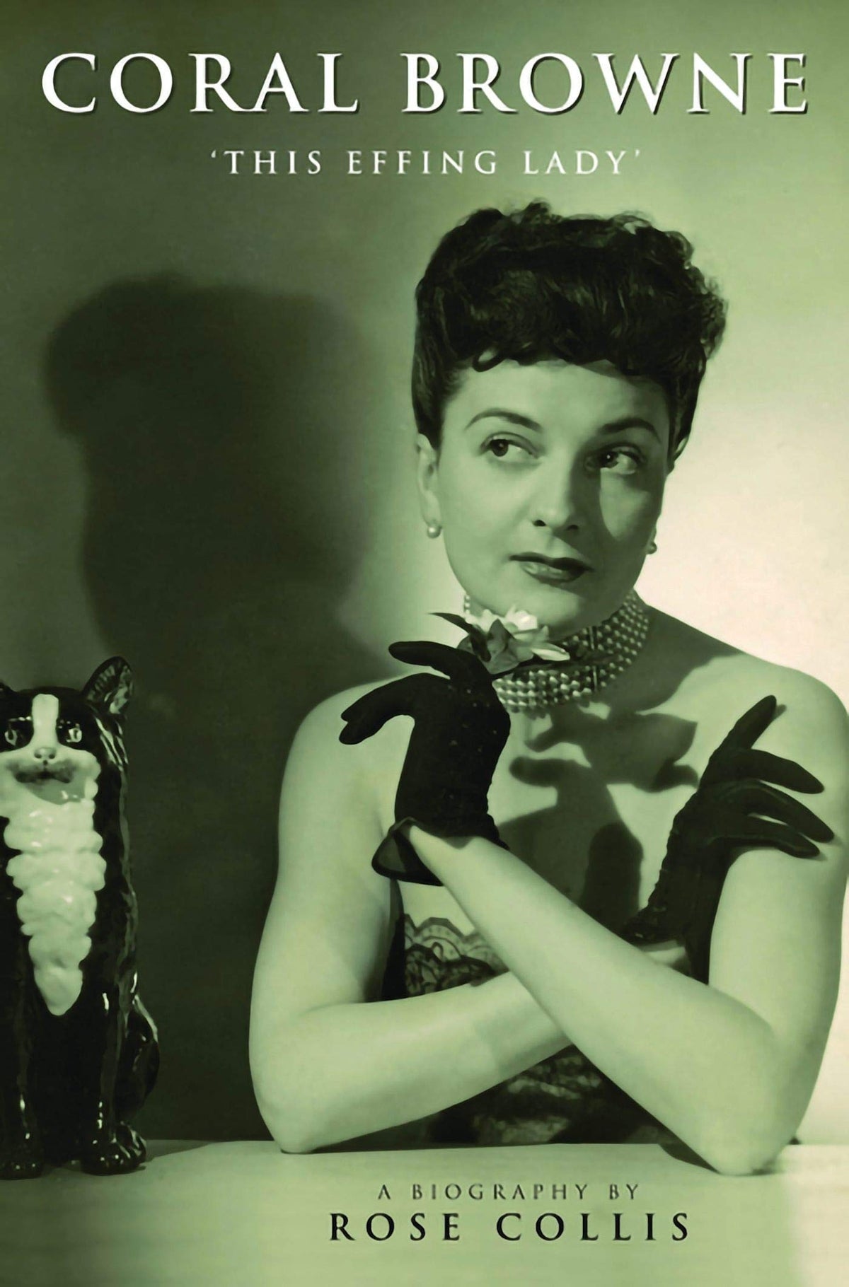 Coral Browne: 'This Effing Lady'