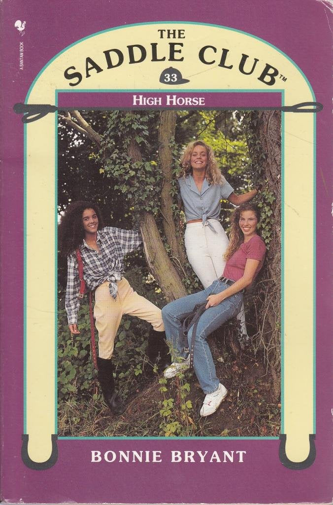 Saddle Club #33: HIGH HORSE