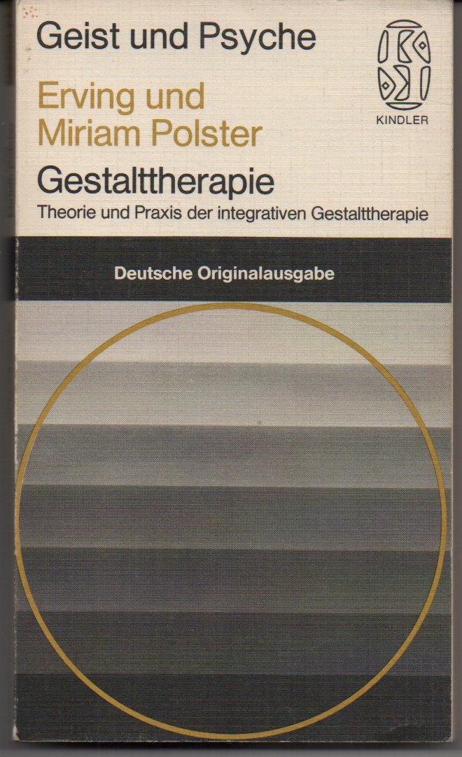Gestalttherapie : Theorie u. Praxis d. integrativen Gestalttherapie. [Broschiert]