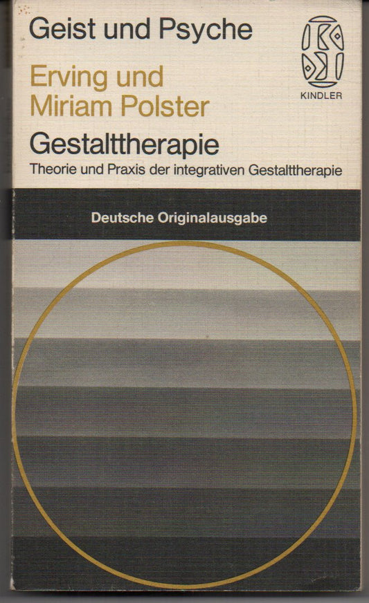 Gestalttherapie : Theorie u. Praxis d. integrativen Gestalttherapie. [Broschiert]