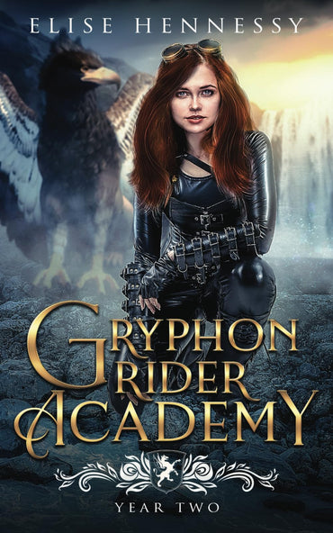 Gryphon Rider Academy: Year 2 (A Young Adult Fantasy)