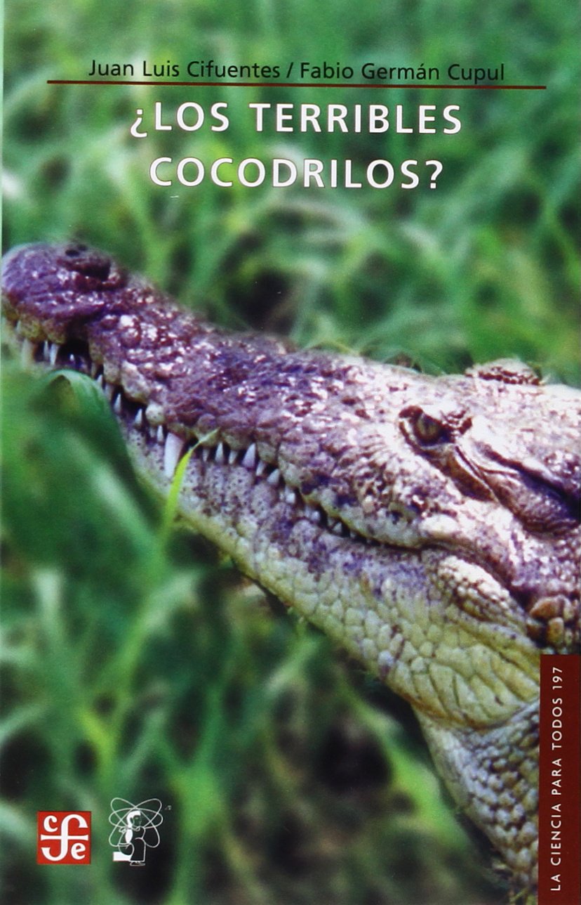 ¿Los terribles cocodrilos?