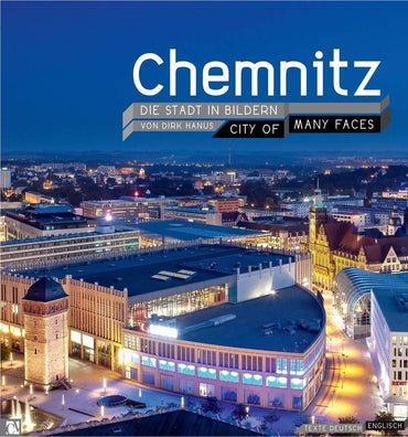 Chemnitz: Die Stadt in Bildern - City of many faces