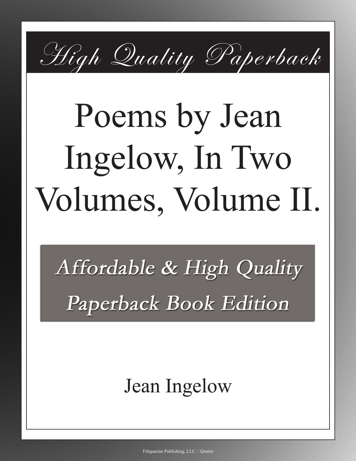 Poems by Jean Ingelow, In Two Volumes, Volume II.