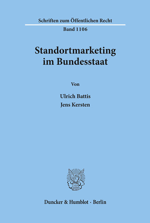 Standortmarketing Im Bundesstaat. (Schriften Zum Öffentlichen Recht) (German Edition)