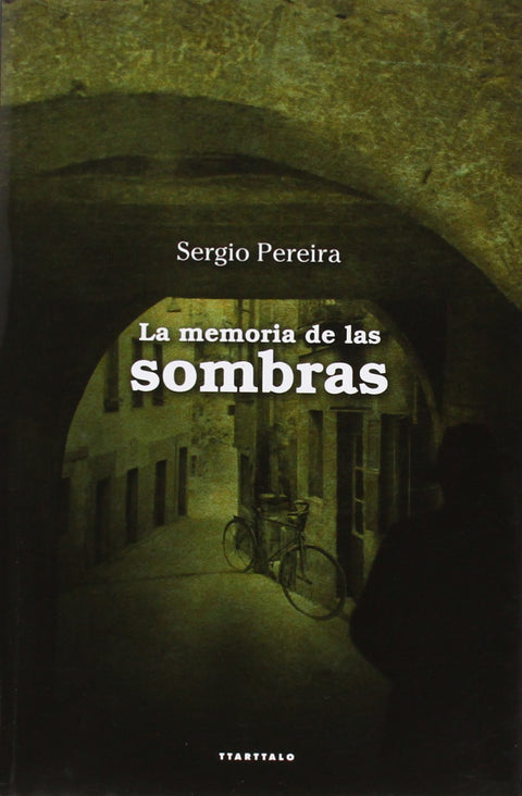 La memoria de las sombras