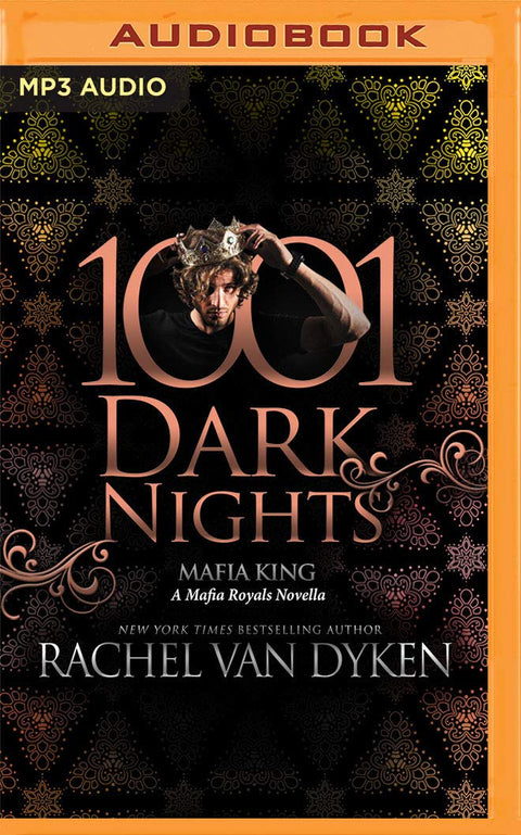 Mafia King: A Mafia Royals Novella (1001 Dark Nights)