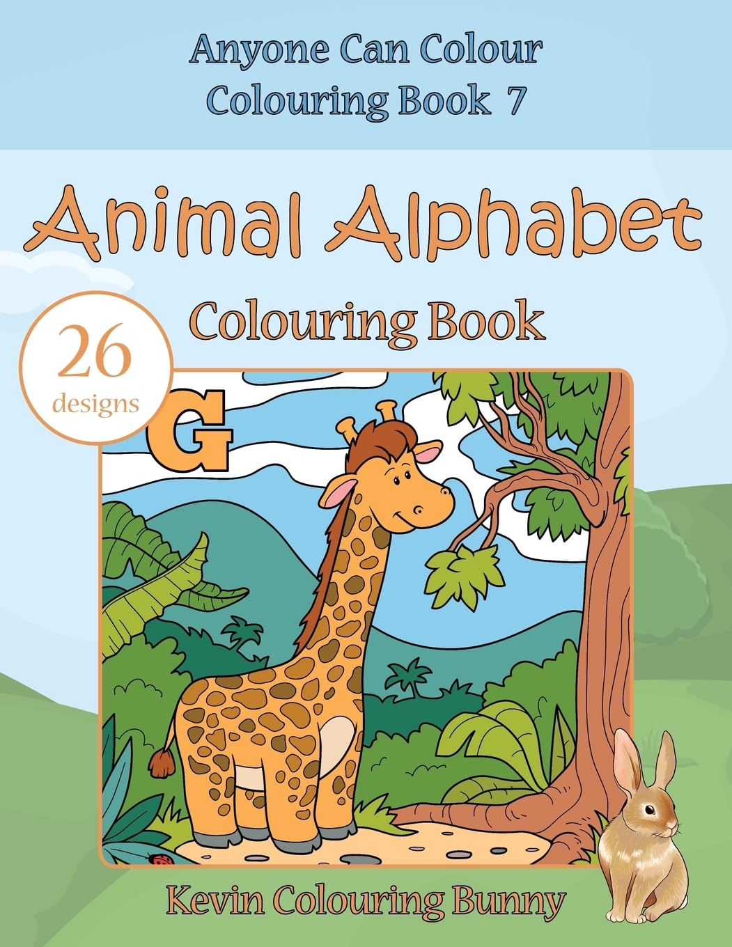 Animal Alphabet Colouring Book: 26 designs (Anyone Can Colour Colouring Book)
