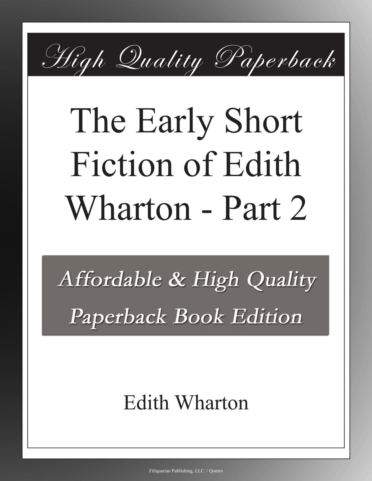 The Early Short Fiction of Edith Wharton - Part 2