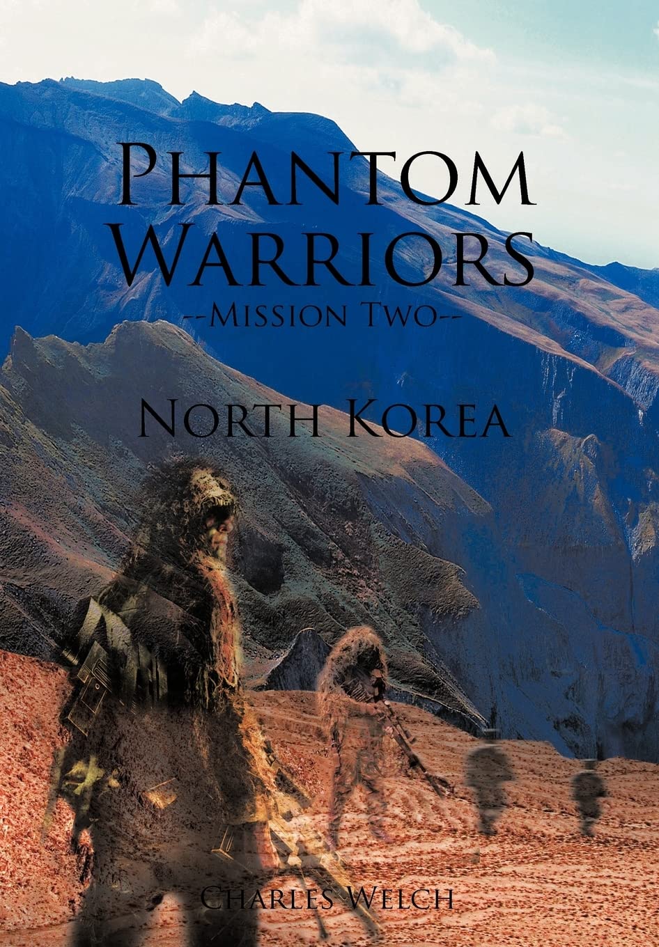 Phantom Warriors--Mission Two--North Korea: North Korea
