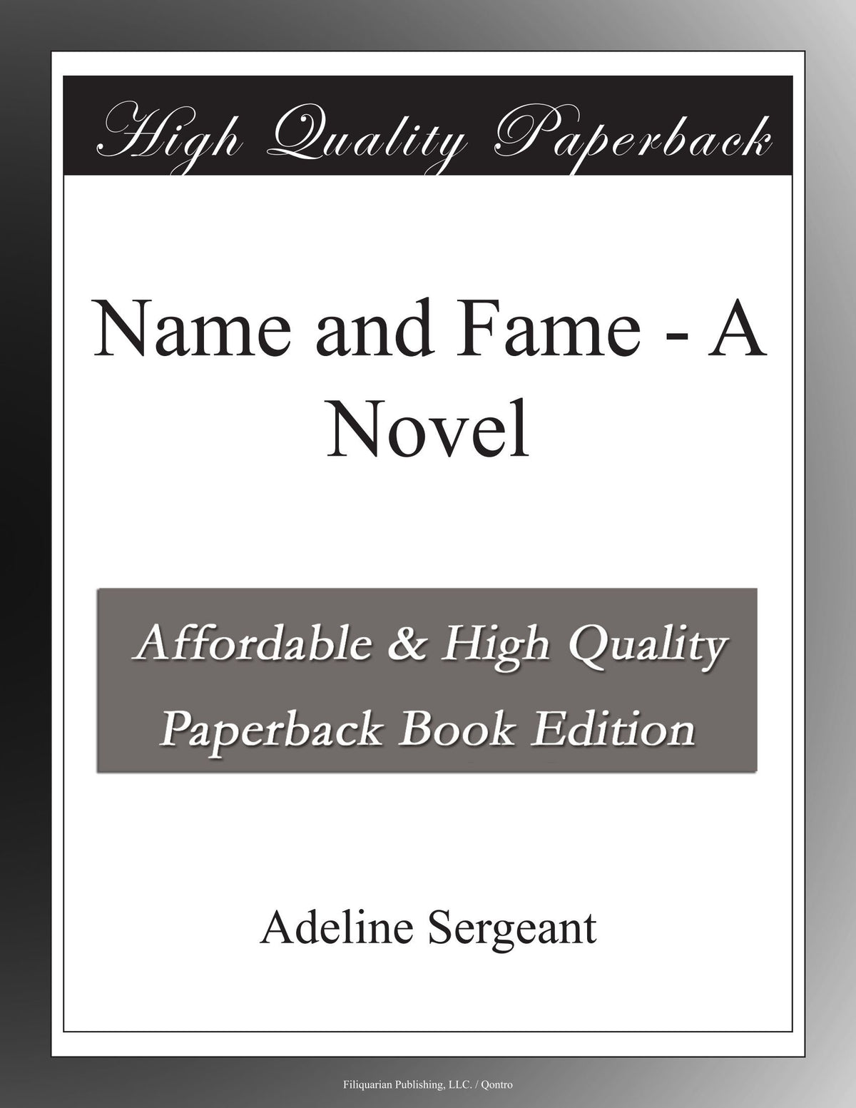 Name and Fame - A Novel