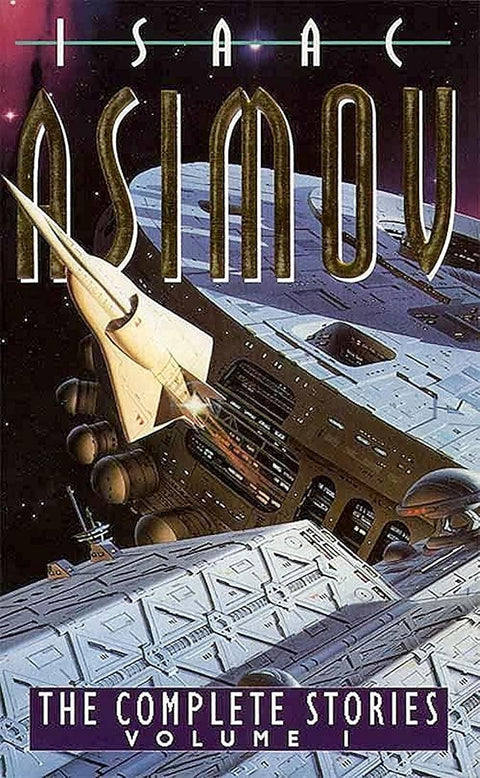 The Complete Stories of Isaac Asimov