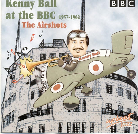 Kenny Ball at the BBC 1957-1962: The Airshots